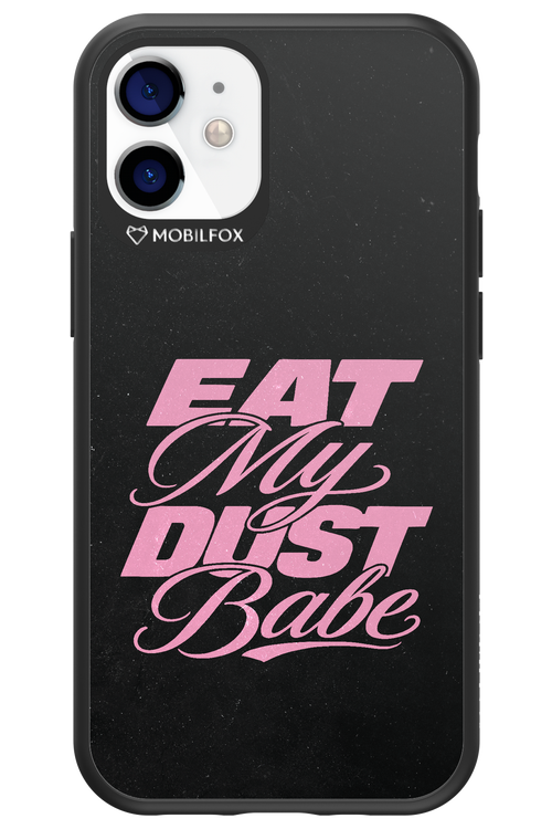 Eat My Dust 2.0 - Apple iPhone 12 Mini