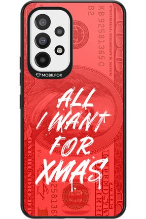 ALL I WANT FOR XMAS - Samsung Galaxy A53