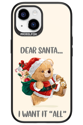 Dear Santa i want it all - Apple iPhone 15
