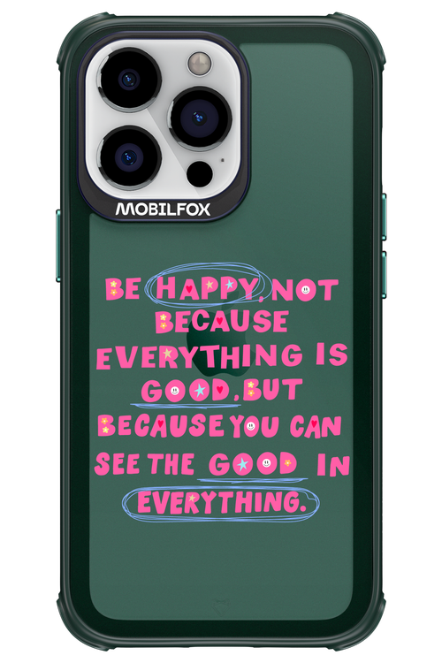 Be Happy 2.0 - Apple iPhone 13 Pro