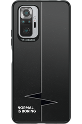 Normal Is Boring - Xiaomi Redmi Note 10S