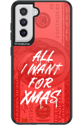 ALL I WANT FOR XMAS - Samsung Galaxy S21 FE