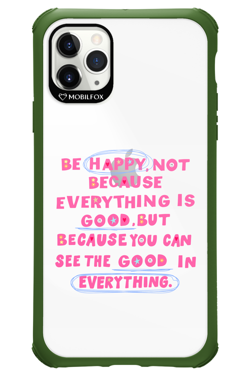 Be Happy - Apple iPhone 11 Pro Max