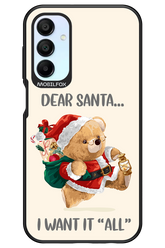 Dear Santa i want it all - Samsung Galaxy A15