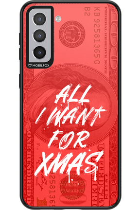 ALL I WANT FOR XMAS - Samsung Galaxy S21+