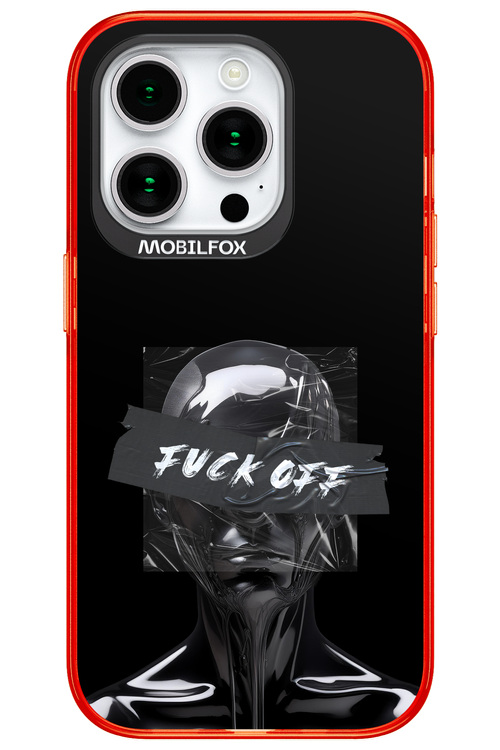 Fuck OFF - Apple iPhone 15 Pro
