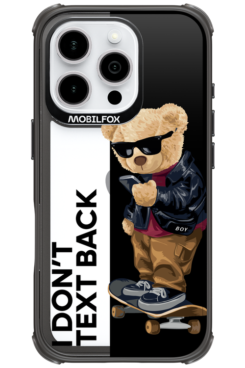 I Don’t Text Back - Apple iPhone 16 Pro