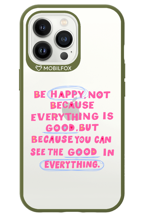 Be Happy 2.0 - Apple iPhone 13 Pro