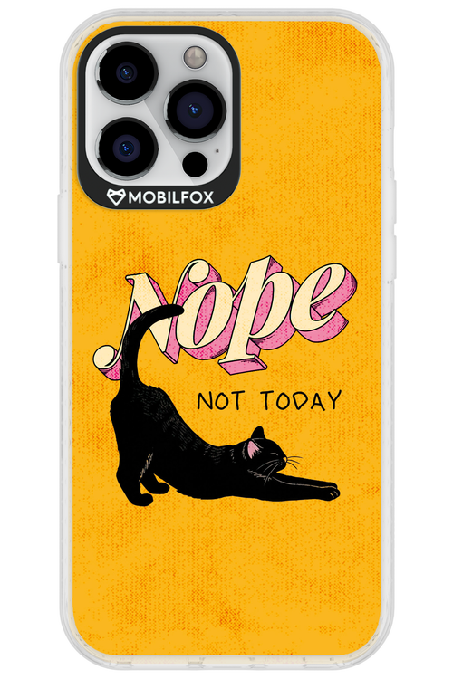 Nope, Not Today 2.0 - Apple iPhone 13 Pro Max