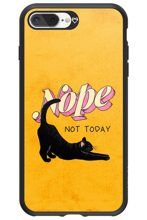 Nope, Not Today 2.0 - Apple iPhone 8 Plus