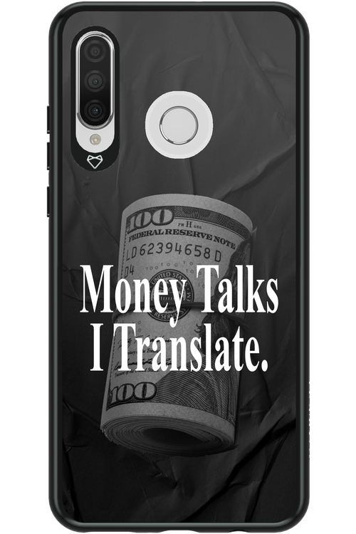 Money Talks III 2.0 - Huawei P30 Lite