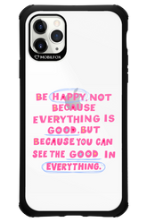Be Happy - Apple iPhone 11 Pro Max