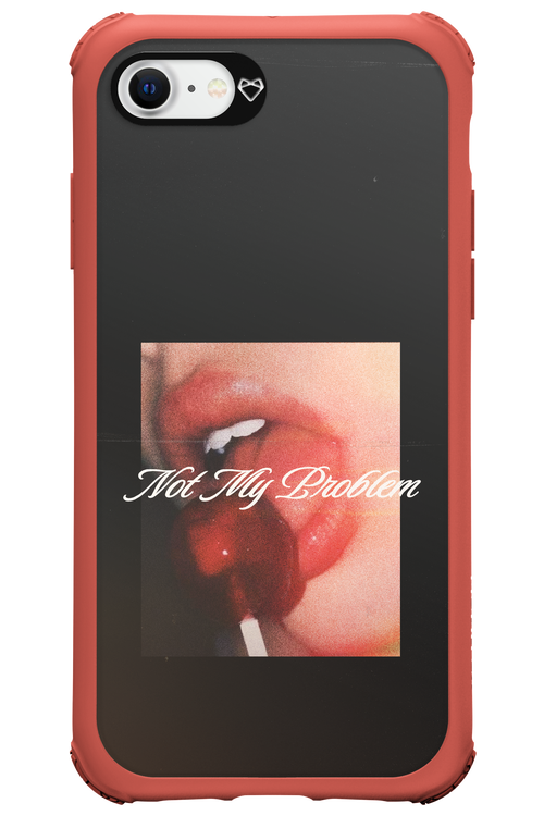 Not My Problem II 2.0 - Apple iPhone SE 2022