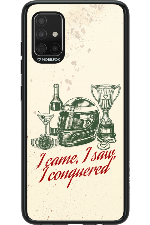 I CAME, I SAW, I CONQUERED 2.0 - Samsung Galaxy A51