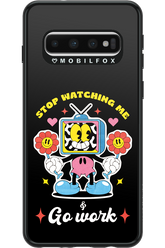 stop watching me 2.0 - Samsung Galaxy S10