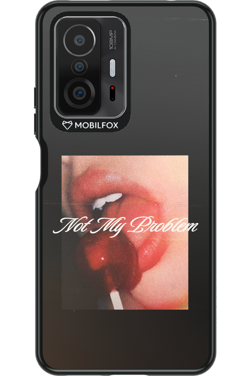Not My Problem II 2.0 - Xiaomi Mi 11T