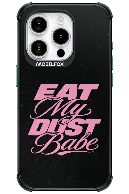 Eat My Dust 2.0 - Apple iPhone 15 Pro