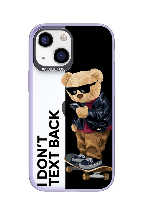 I Don’t Text Back - Apple iPhone 13 Mini
