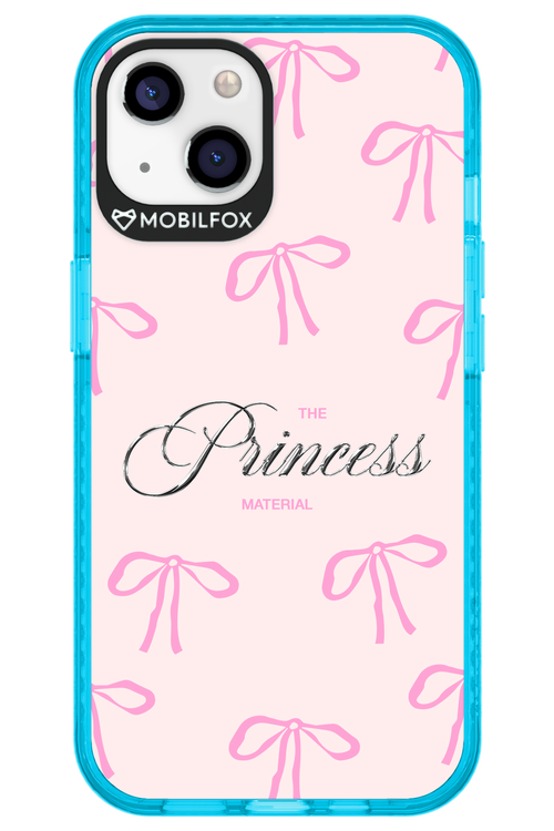 Princess Material - Apple iPhone 13