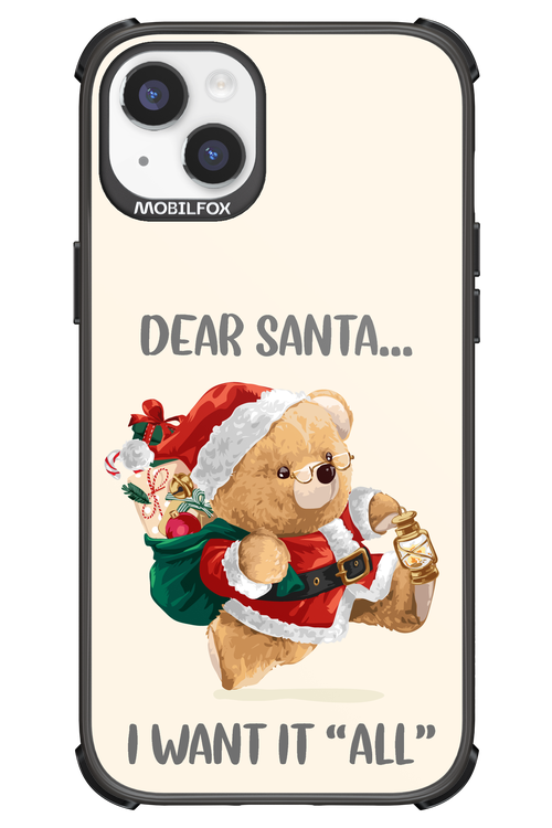 Dear Santa i want it all - Apple iPhone 14 Plus