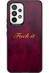 Fuck Itt - Samsung Galaxy A53