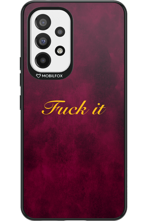 Fuck Itt - Samsung Galaxy A53