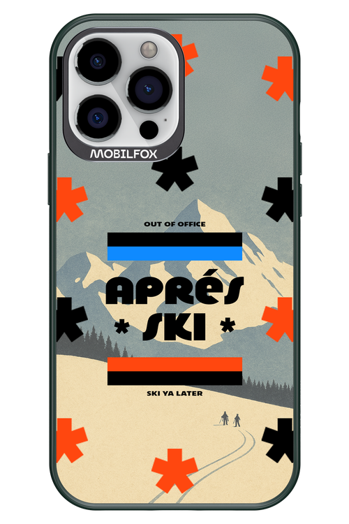 Ski Ya Later - Apple iPhone 13 Pro Max