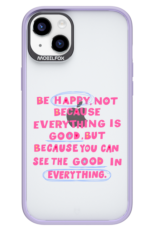 Be Happy - Apple iPhone 14 Plus