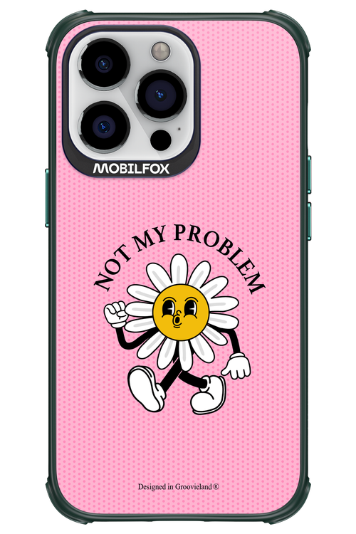 Not My Problem - Apple iPhone 13 Pro