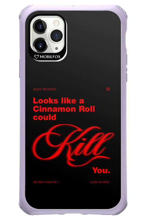 Cinnamon Killer - Apple iPhone 11 Pro Max