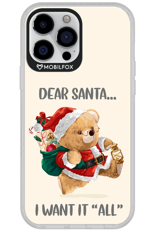 Dear Santa i want it all - Apple iPhone 13 Pro Max