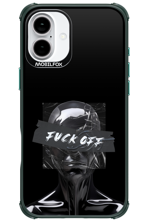 Fuck OFF 2.0 - Apple iPhone 16 Plus