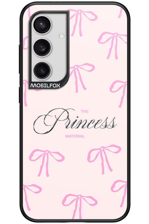 Princess Material - Samsung Galaxy S24