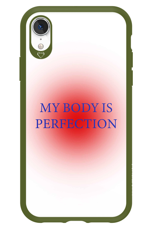 My body is perfection - Apple iPhone XR
