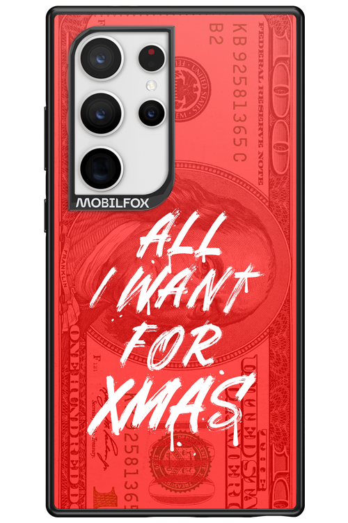 ALL I WANT FOR XMAS - Samsung Galaxy S24 Ultra