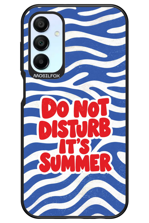 DO NOT DISTURB ITS SUMMER 2.0 - Samsung Galaxy A15
