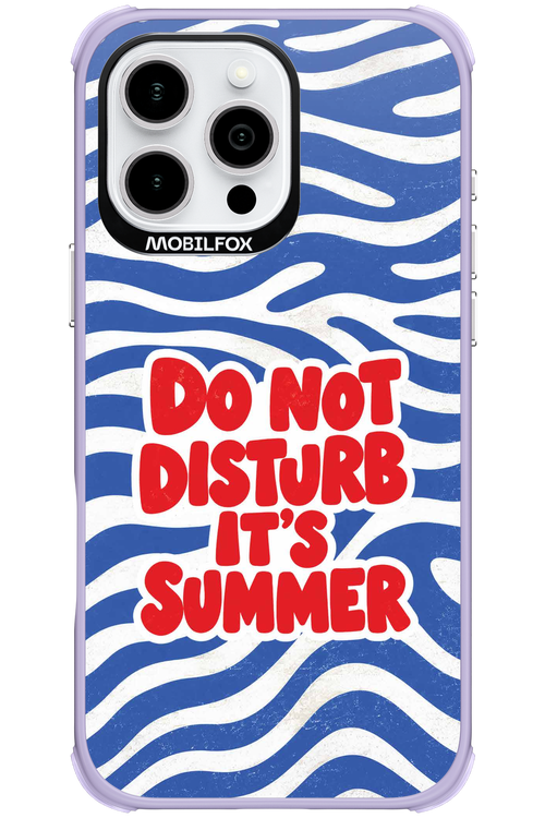 DO NOT DISTURB ITS SUMMER 2.0 - Apple iPhone 16 Pro Max