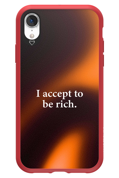 I accept to be rich - Apple iPhone XR