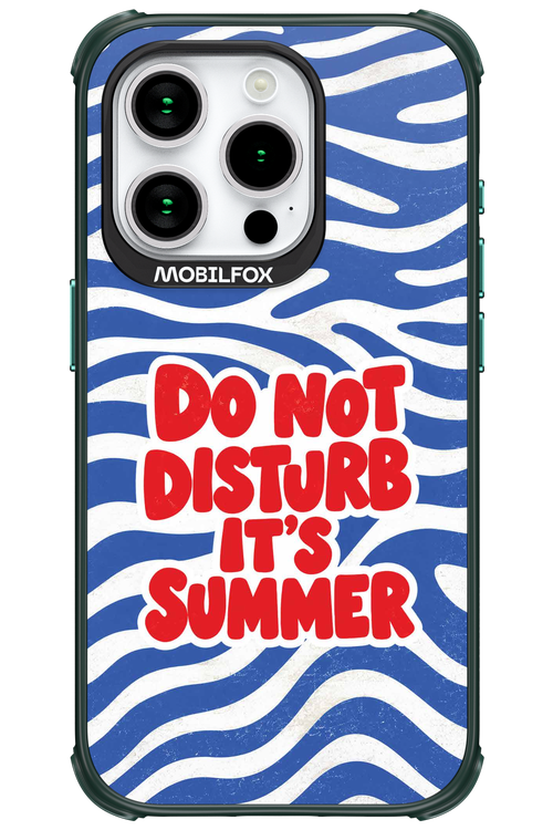 DO NOT DISTURB ITS SUMMER 2.0 - Apple iPhone 15 Pro