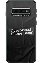 Overpriced Phone Case 2.0 - Samsung Galaxy S10