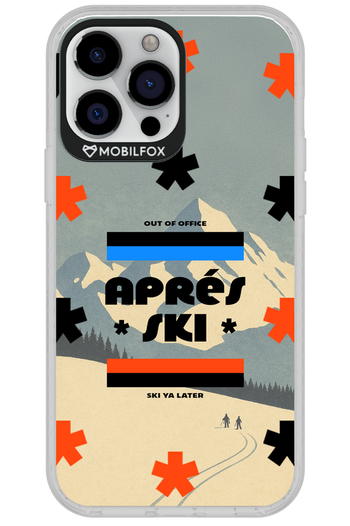 Ski Ya Later - Apple iPhone 13 Pro Max