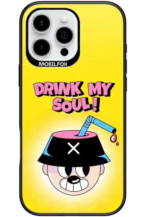 drink my soul 2.0 - Apple iPhone 16 Pro Max