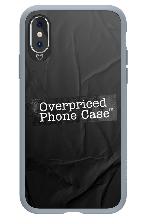 Overpriced Phone Case 2.0 - Apple iPhone X