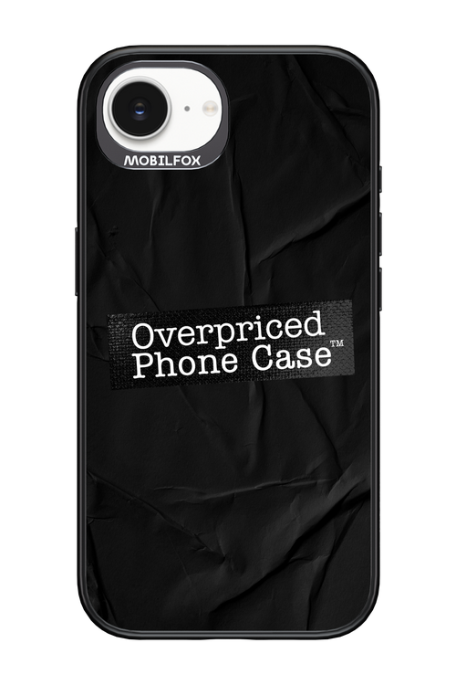 Overpriced Phone Case 2.0 - Apple iPhone 17e