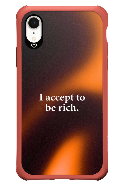 I accept to be rich - Apple iPhone XR