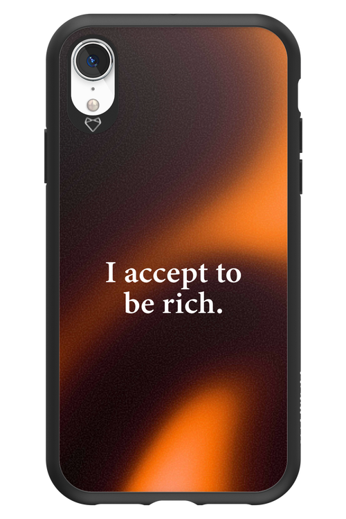 I accept to be rich - Apple iPhone XR