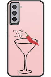 I'M THE CHILI ON TOP 2.0 - Samsung Galaxy S21+