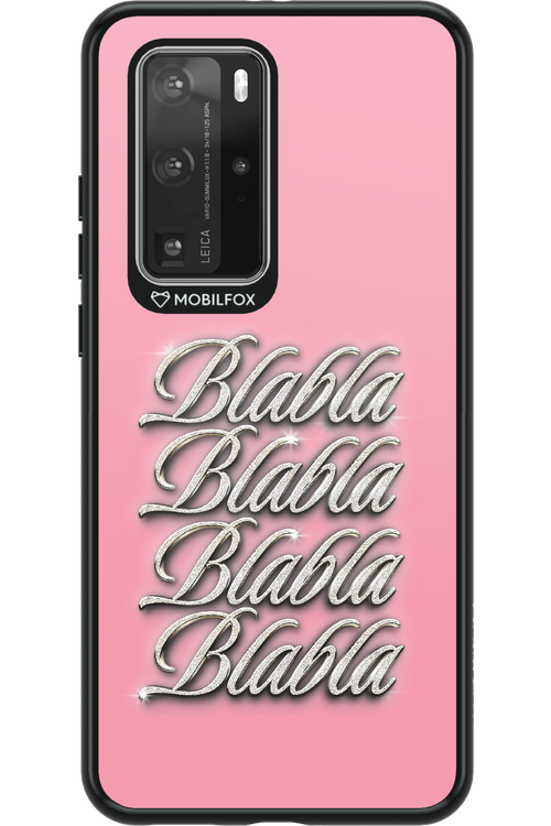 Blabla Blabla 2.0 - Huawei P40 Pro