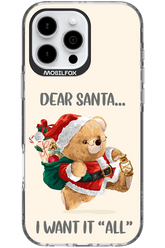 Dear Santa i want it all - Apple iPhone 16 Pro Max