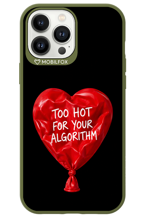 Too Hot 2.0 - Apple iPhone 13 Pro Max